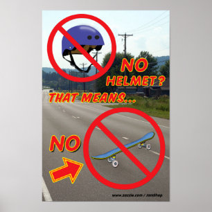 Póster No Helmet No Skateboard Poster 3