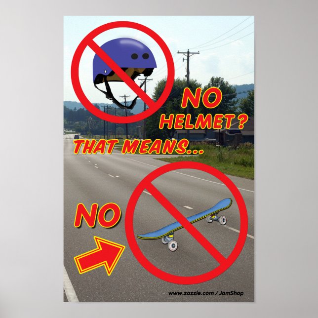 Póster No Helmet No Skateboard Poster 3 (Frente)