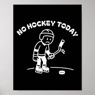 Póster No Hockey Hoy Divertido Para Un Jugador De Hockey 