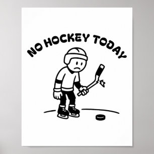 Póster No Hockey Hoy Divertido Para Un Jugador De Hockey