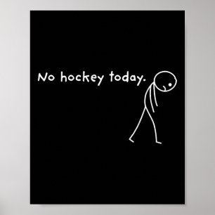 Póster No Hockey Hoy Fanático Deporte De Hielo Divertido 