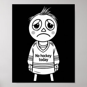 Póster No Hockey Hoy Regalo Divertido Para Aficionados Ju