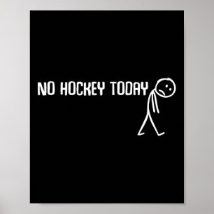 Póster No Hockey Hoy Triste Stickman Divertido Amantes de