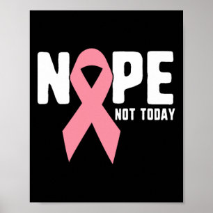 Póster No Hoy En Día Luchador Y Sobreviviente Del Cáncer