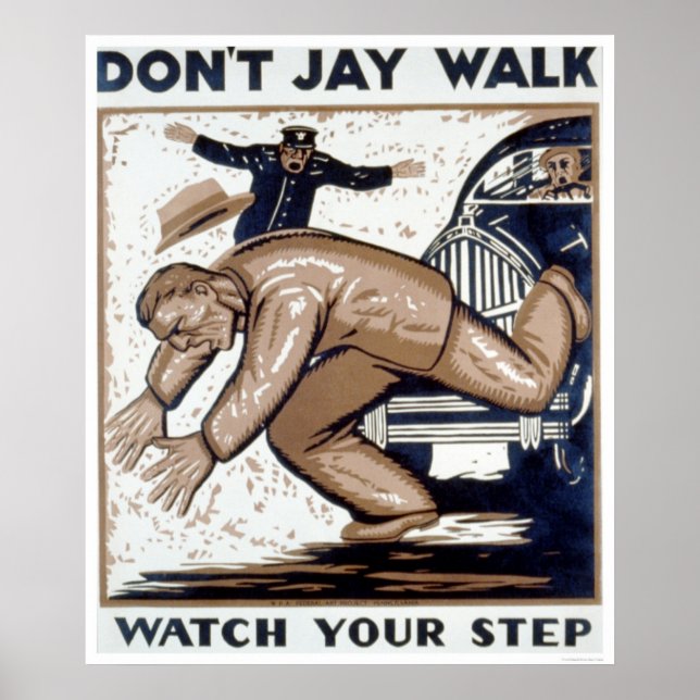 Póster No Jay Walk WPA 1937 (Frente)