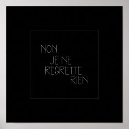 Póster No, Je Ne Regrette Rien- No, No Lamento Nada