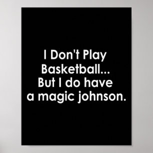 Póster No juego Sketll pero tengo un Magic Johnson