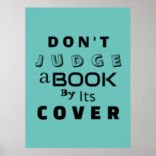 Póster "No Juzgues un Libro por su Portada" Inspirador
