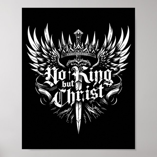 Póster No King But Christ Christian Faith Jesus Religious (Frente)