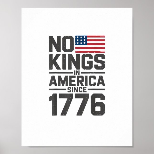 Póster No Kings In America Since 1776 Creative Design (Frente)