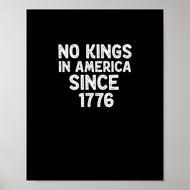 Póster No Kings In America Since 1776 Democrats Patriotic (Frente)