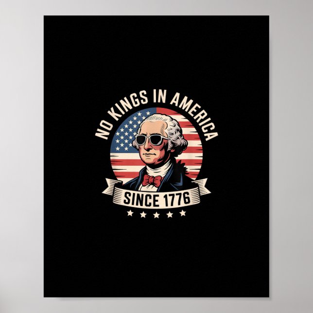 Póster No Kings In America Since 1776 Design (Frente)