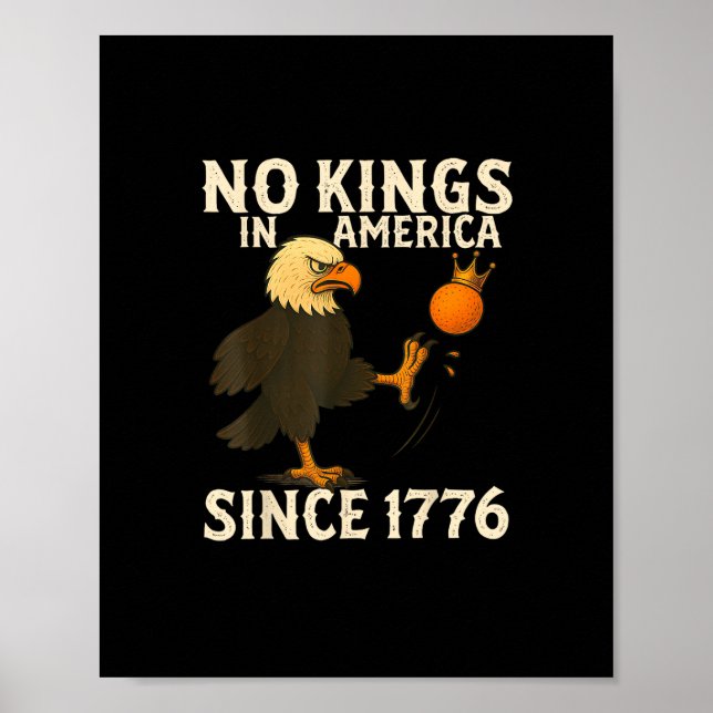 Póster No Kings In America Since 1776 Funny Freedom Vibe (Frente)