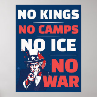 Póster No Kings No ICE No Camps No War Poster 