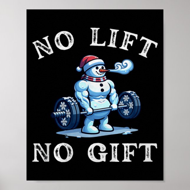 Póster No Lift No Gift Funny Workout Snowman Christmas Gy (Frente)