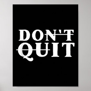 Póster No lo abandonen por motivos de motivación - Uni-yo