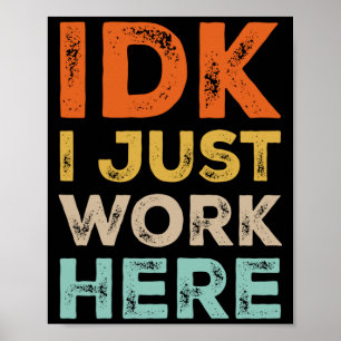 Póster No lo sé, solo trabajo aquí, cita divertida, retro