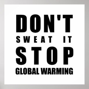 Póster No lo sufran, detengan el calentamiento global