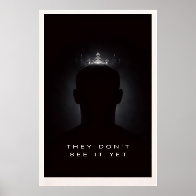 Póster No lo Ven Todavía - Poder Silencioso Motivacional (Frente)