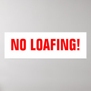 Póster ¡No Loafing!