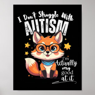 Póster No lucho con el autismo, en realidad soy muy bueno