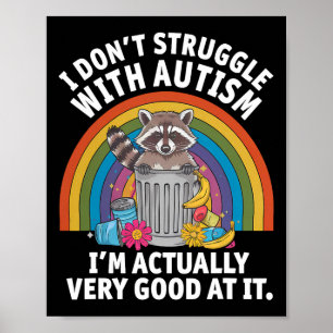 Póster No lucho con el autismo, en realidad soy muy bueno