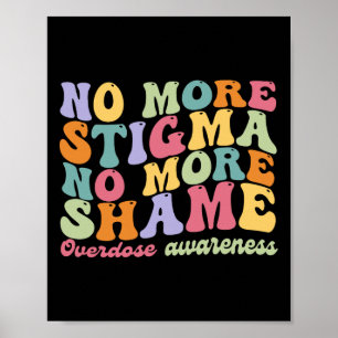Póster No Más Estigma No Más Vergüenza Conciencia de Sobr