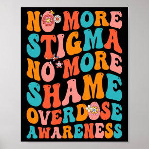 Póster No Más Estigma No Más Vergüenza Sobredosis Concien