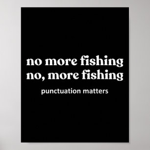 Póster No Más Pescar Peces Divertidos Pescar Pescador 