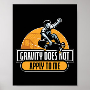 Póster No Me Aplica La Gravedad Patineta Genial 
