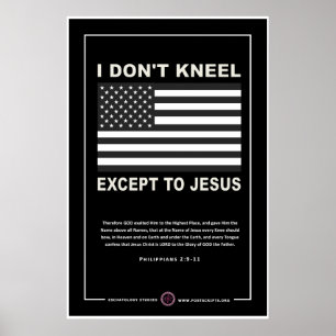 Póster No me arrodillo excepto a Jesús