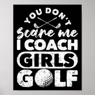 Póster No Me Asustas Entreno Golf Para Chicas Divertido G