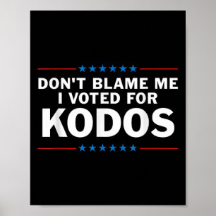 Póster No Me Culpen Yo Voté Por Kodos