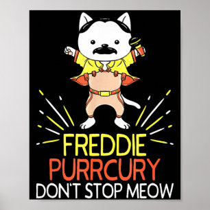 Póster No Me Detengas Meow Morir Purrcury Gato Divertido 