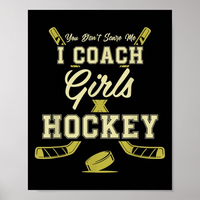 Póster No Me Enseño Entrenadores De Hockey Para Chicas (Frente)