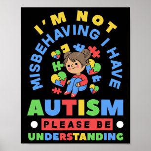 Póster No me estoy portando mal, tengo autista de concien