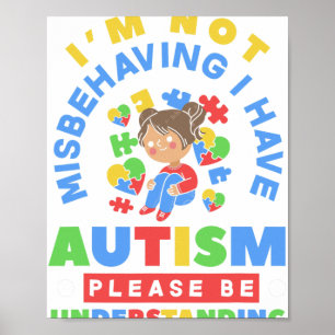 Póster No me estoy portando mal, tengo autista de concien