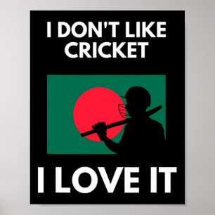 Póster No Me Gusta El Críquet Me Encanta Ngladesh Críquet