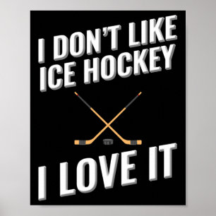 Póster No me gusta el hockey sobre hielo