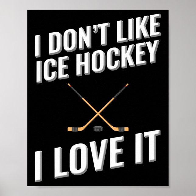 Póster No me gusta el hockey sobre hielo (Frente)