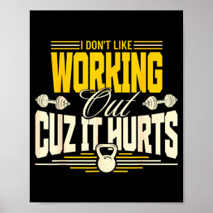 Póster No Me Gusta Hacer Ejercicio Porque Duele Camiseta