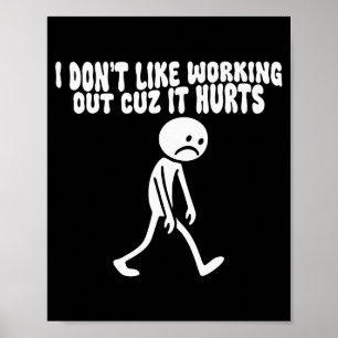 Póster No Me Gusta Hacer Ejercicio Porque Duele – Diverti