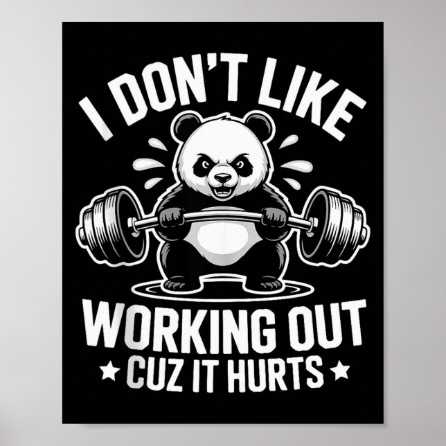 Póster No Me Gusta Hacer Ejercicio Porque Duele Ejercicio (Frente)