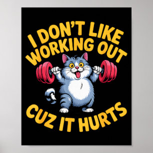 Póster No Me Gusta Hacer Ejercicio Porque Duele Gato Dive