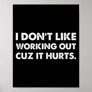 Póster No Me Gusta Hacer Ejercicio Porque Duele Tank Top_