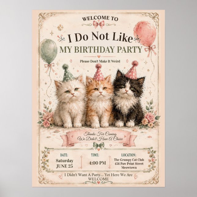 Póster No Me Gusta Mi Fiesta De Cumpleaños De Bienvenida  (Frente)