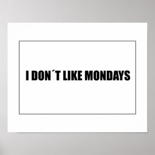 Póster No me gustan los lunes