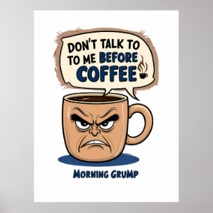 Póster "No me hables antes del café" - Grumpy Coffee Cu