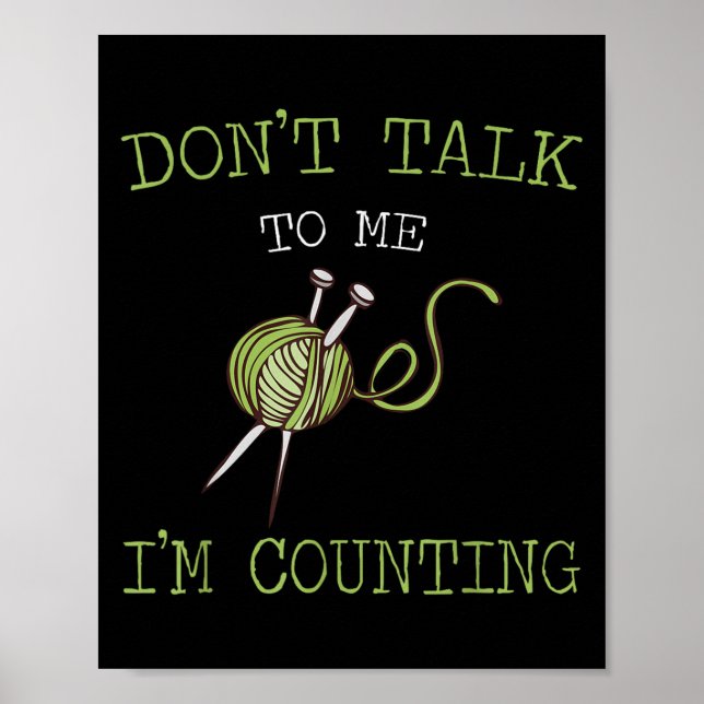Póster No me hables Estoy contando Crochet Tejer Cita (Frente)