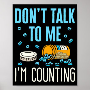 Póster No Me Hables Estoy Contando Farmacéutico Farmacia